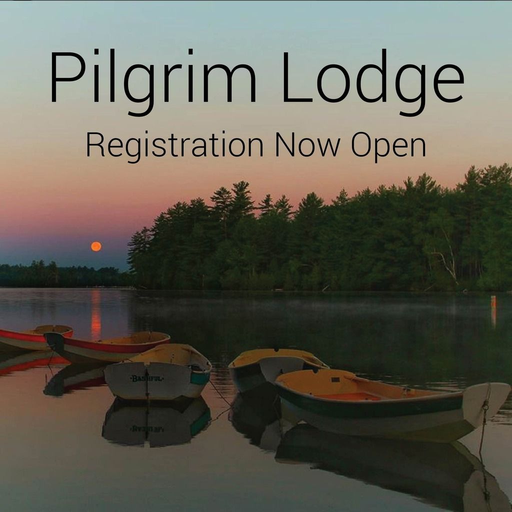 Pilgrim Lodge Registration Open. Links to news and events.
